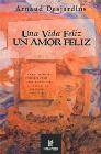 Una vida feliz: un amor feliz