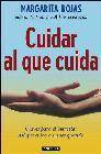 Cuidar al que cuida: claves para el bienestar del que cuida a un ser querido