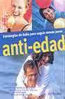 Antiedad: estrategias de exito para seguir siendo joven